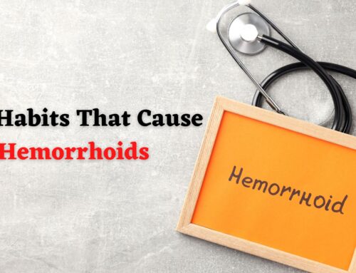 Bad Habits That Cause Hemorrhoids-Dr.Abhijit Gotkhinde