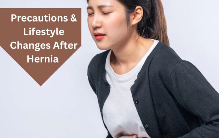Precautions & Lifestyle Changes After Hernia | Dr. Abhijit Gotkhinde